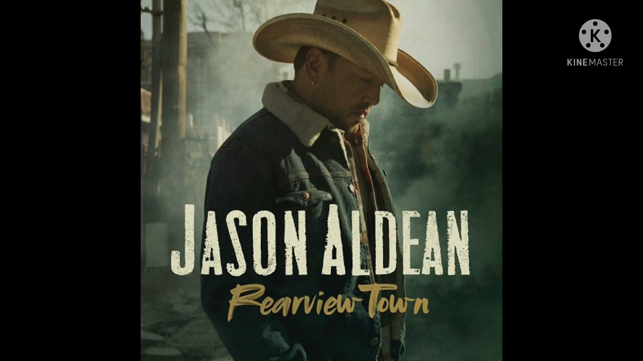 Jason Aldean - Rearview Town (Single)