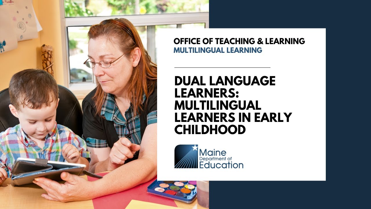 Dual Language Learners: Multilingual Learners in Early Childhood