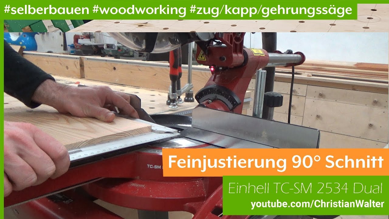 Exaktes Einstellen eines 90° Schnittwinkels an der Einhell 2534 Dual