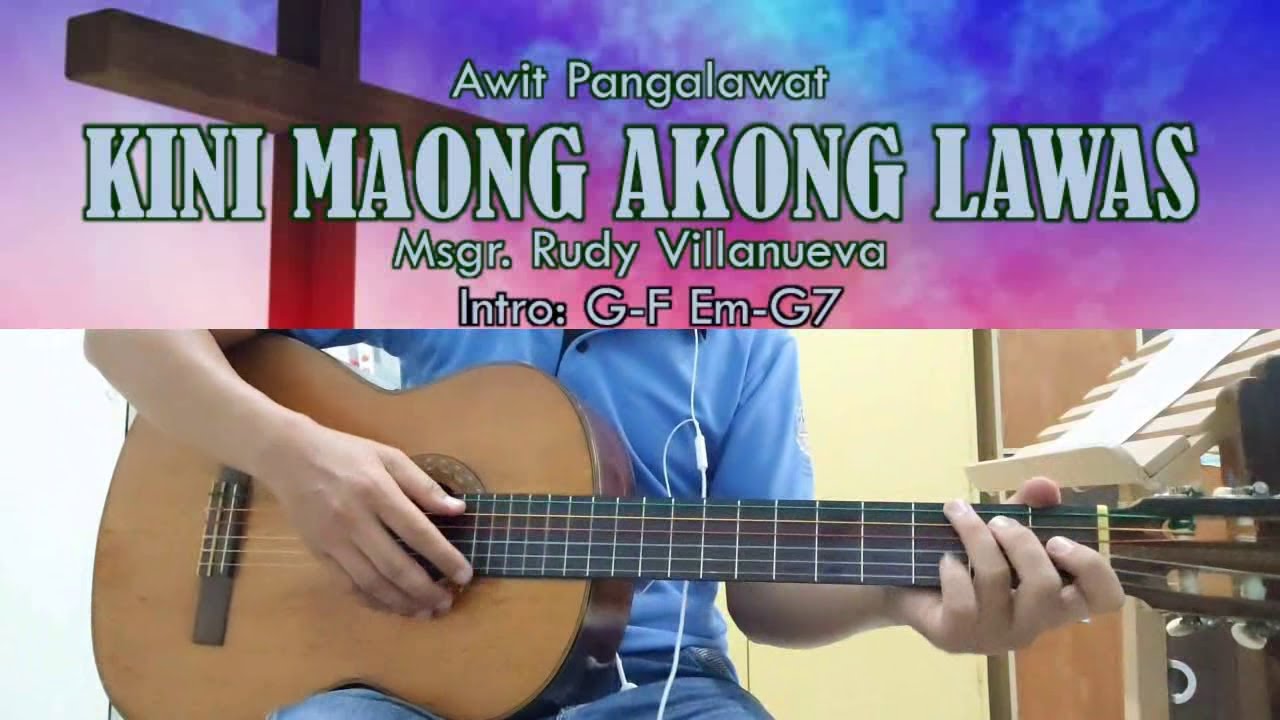 Kini Maong Akong Lawas - Rudy Villanueva - Guitar Chords