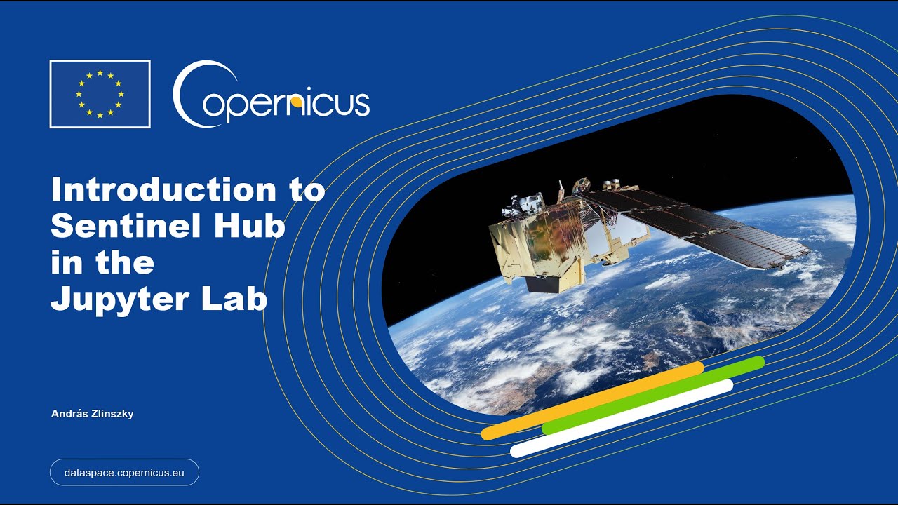 Introduction to Sentinel Hub in the Jupyter Lab
