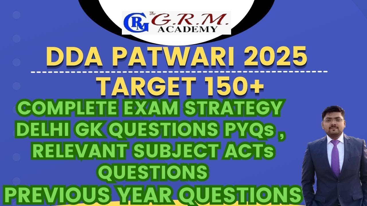 DDA PATWARI COMPLETE EXAM STRATEGY II PATWARI RELEVANT ACTS II DDA PATWARI DELHI GK #ddapatwari2025