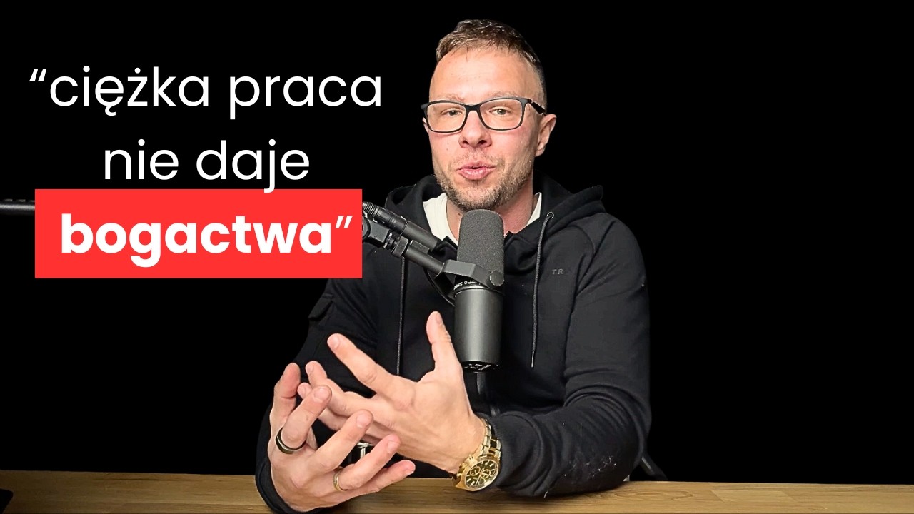 Dlaczego harujesz i nie jesteś bogaty? (Brutalna prawda)