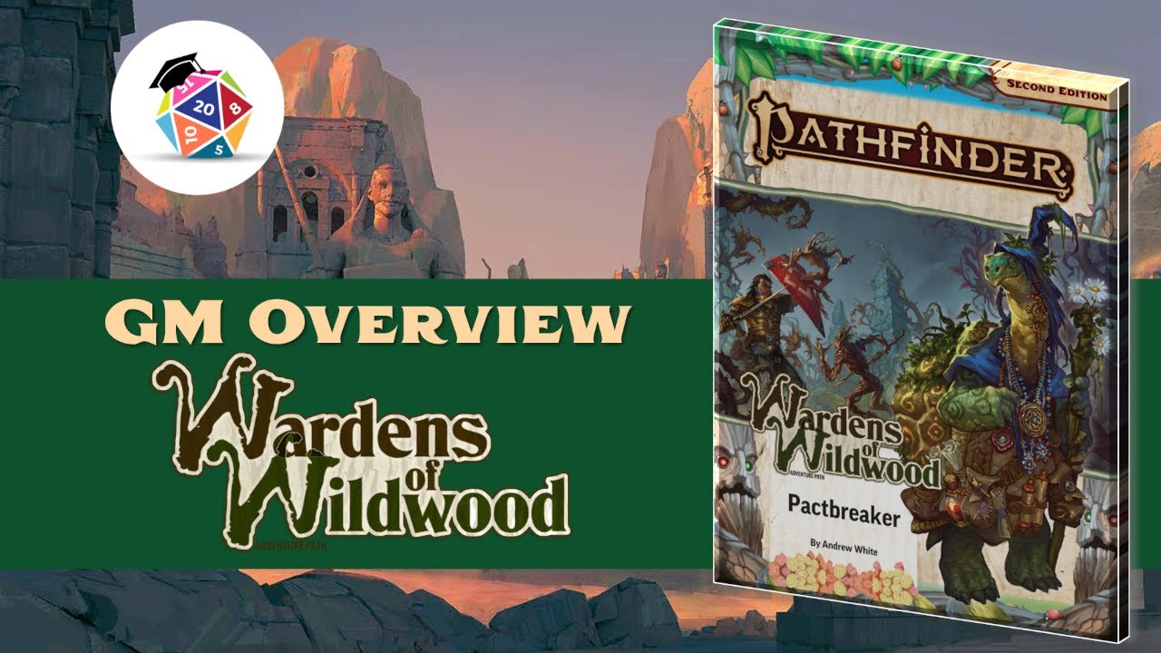 Стоит ли делать ГМ-а Стражей Уайлдвуда? Обзор ГМ-а для Pathfinder 2-го издания, часть 1 (СПОЙЛЕРЫ)