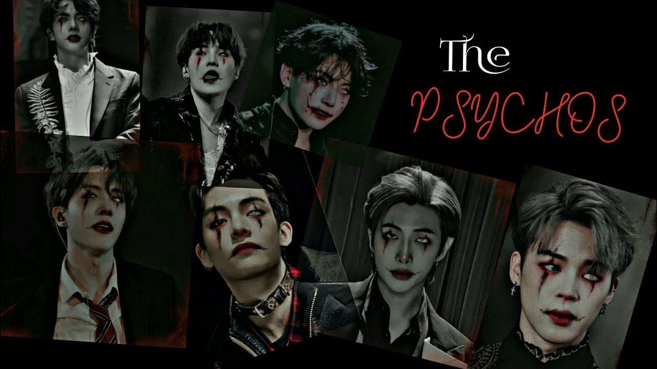 The Psychos (1/ ?) | BTS FF | BTS PSYCHO FANFICTION #0t7 #fanfiction