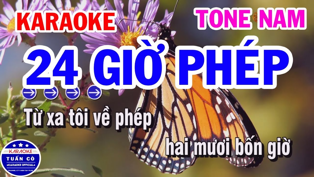 Karaoke 24 Giờ Ph&eacute;p | Nhạc Sống Tone Nam Karaoke Tuấn C&ograve;