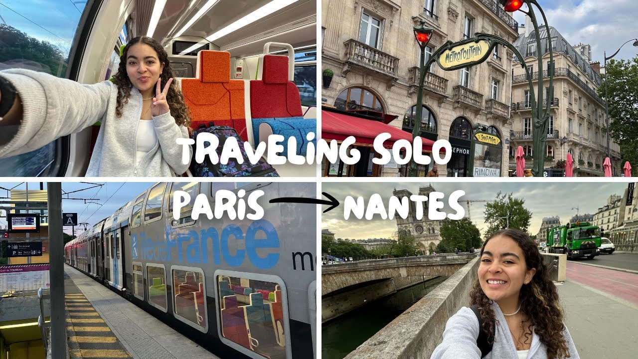 Solo Traveling From Paris to Nantes!