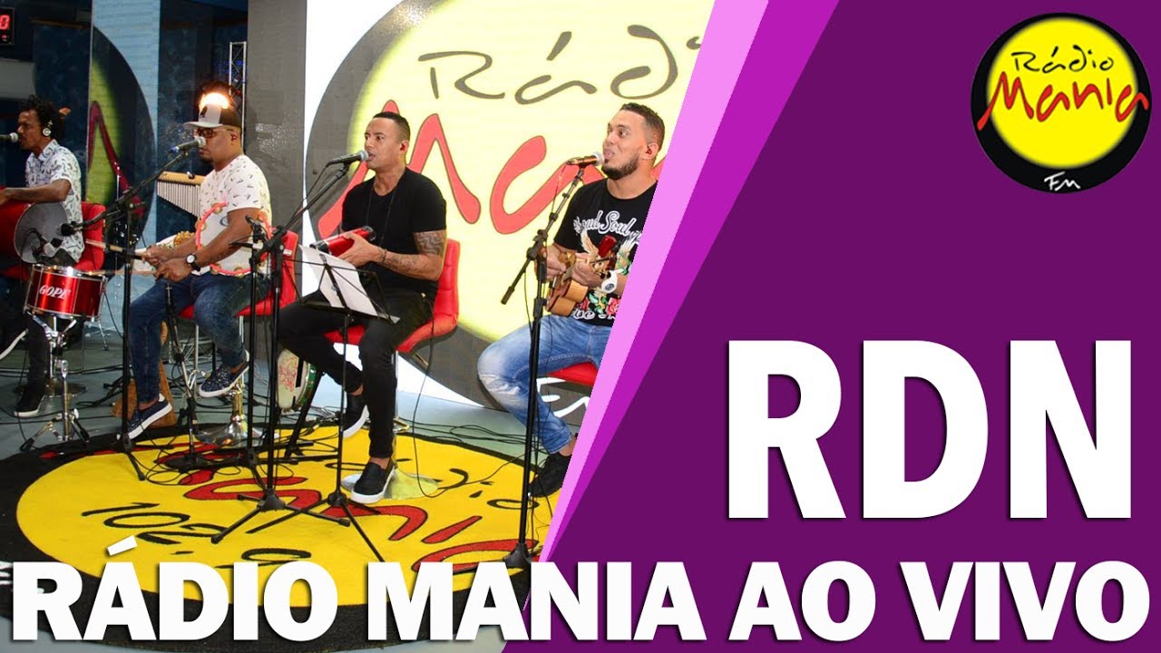 🔴 Radio Mania - RDN - Pela Hora / Chega Pra Sambar / Vai Lá, Vai Lá