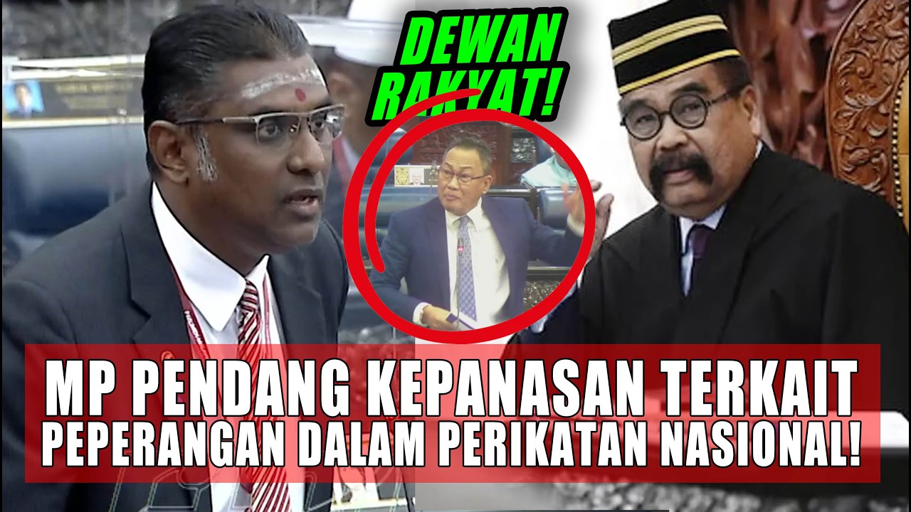 MP PENDANG KEPANASAN TERKAIT PEPERANGAN DALAM PERIKATAN NASIONAL & JAWATAN KETUA PEMBANGKANG!