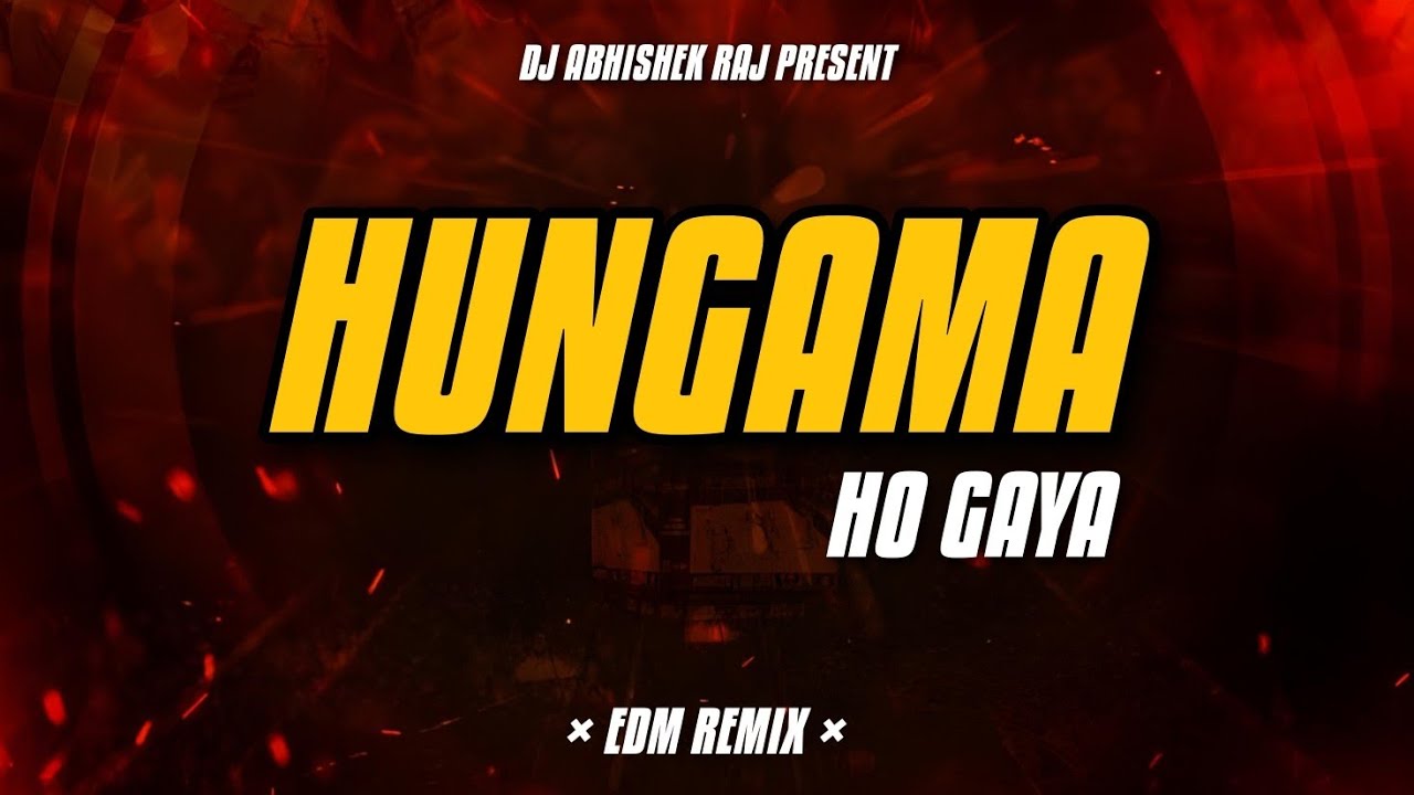 Hungama Ho Gaya | Dj Rd Music | DJ Abhishek Raj x DJ Sumit | Bollywood Dj Songs | Dj Remix Song