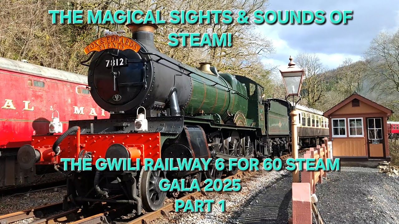 THE GWILI RAILWAY 6 FOR 60 STEAM GALA 2025 - PART 1 - 15/3/25 🚂🚃🚃🚃🚃