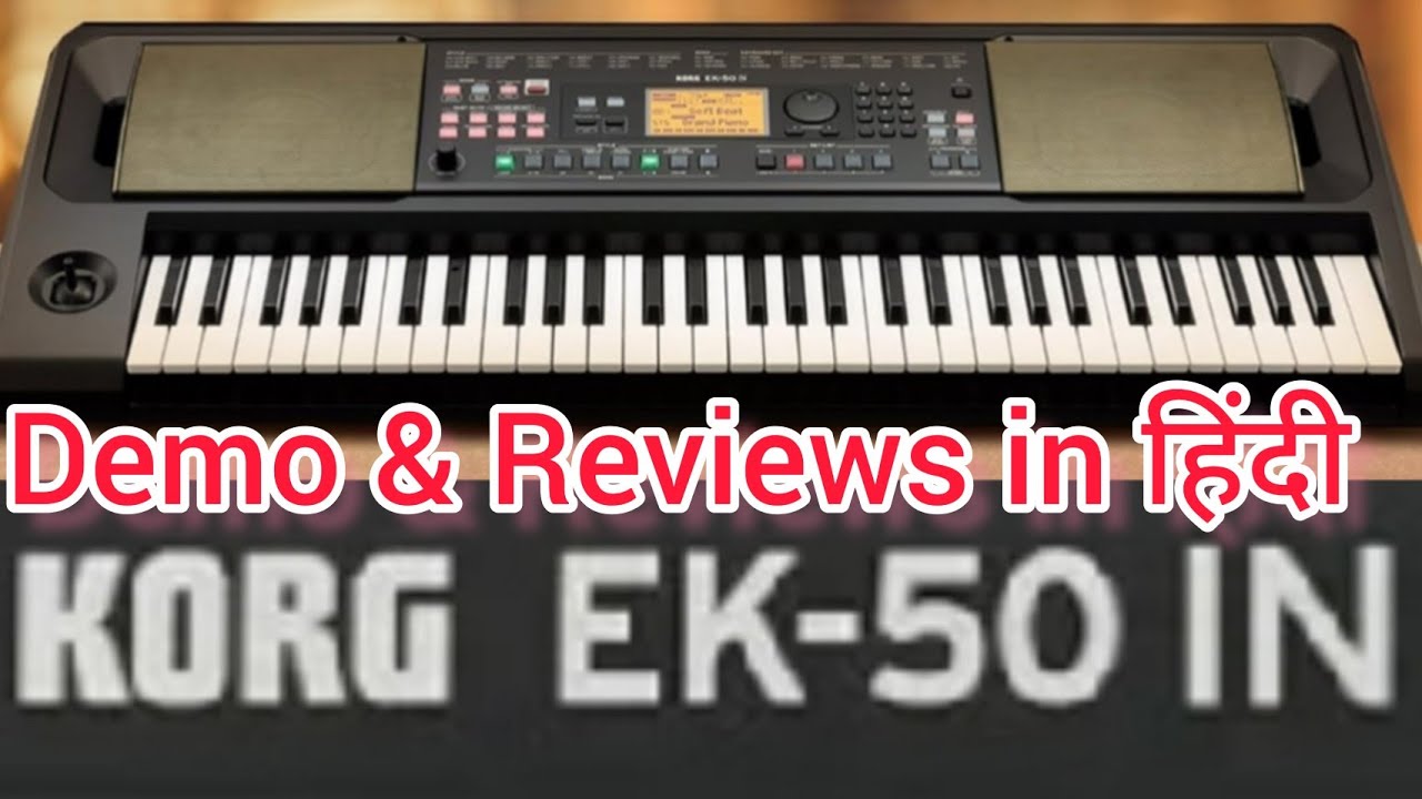 #KorgEk50IN #Korg Ek 50 Reviews with Demo #Korg#Ek50IN#Tones#and#Rhythms