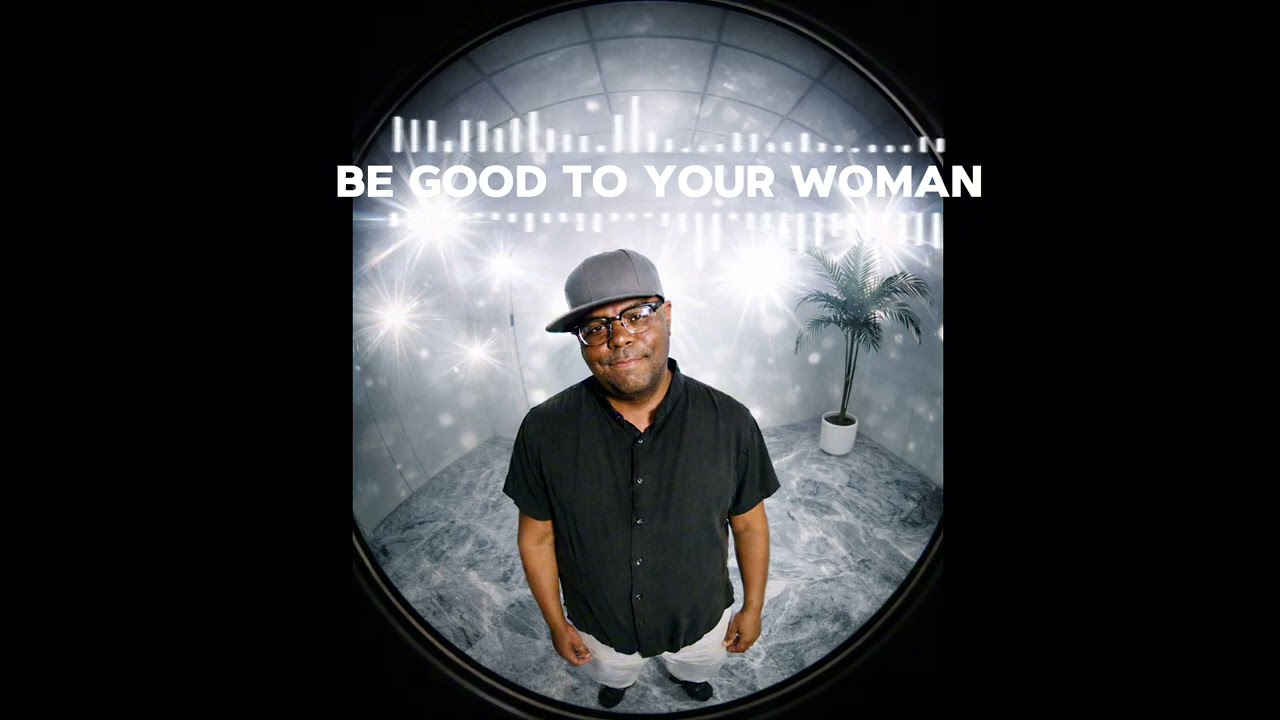Be good to your woman tyty bling 