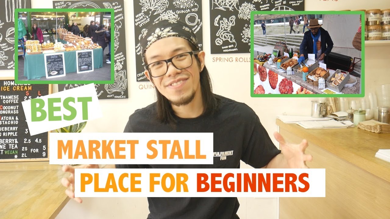 Best Place to Start a Stall for Beginners/ New Starters | A Market Stall Success Guide for Beginners