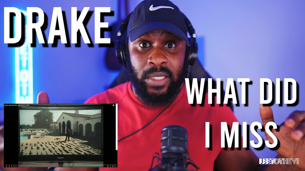 DRAKE - WHAT DID I MISS (Official Music Video) [Reaction] | LeeToTheVI