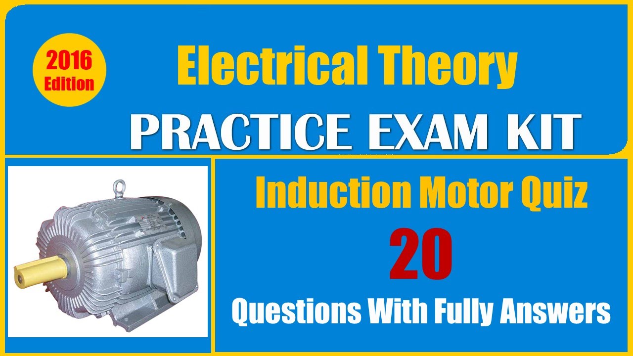 Induction Motor Quiz Questions (20 Questions With Fully Answers)