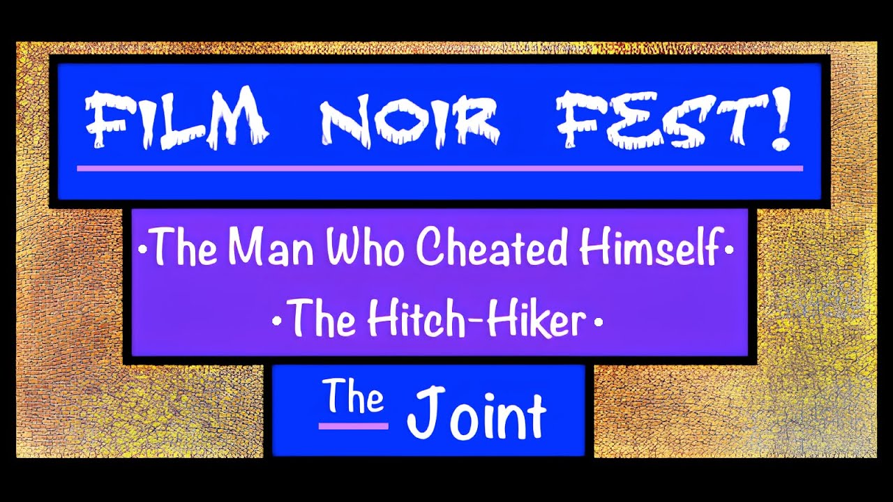 The Joint ☛ It's a Film Noir Double Feature! Woowoo!