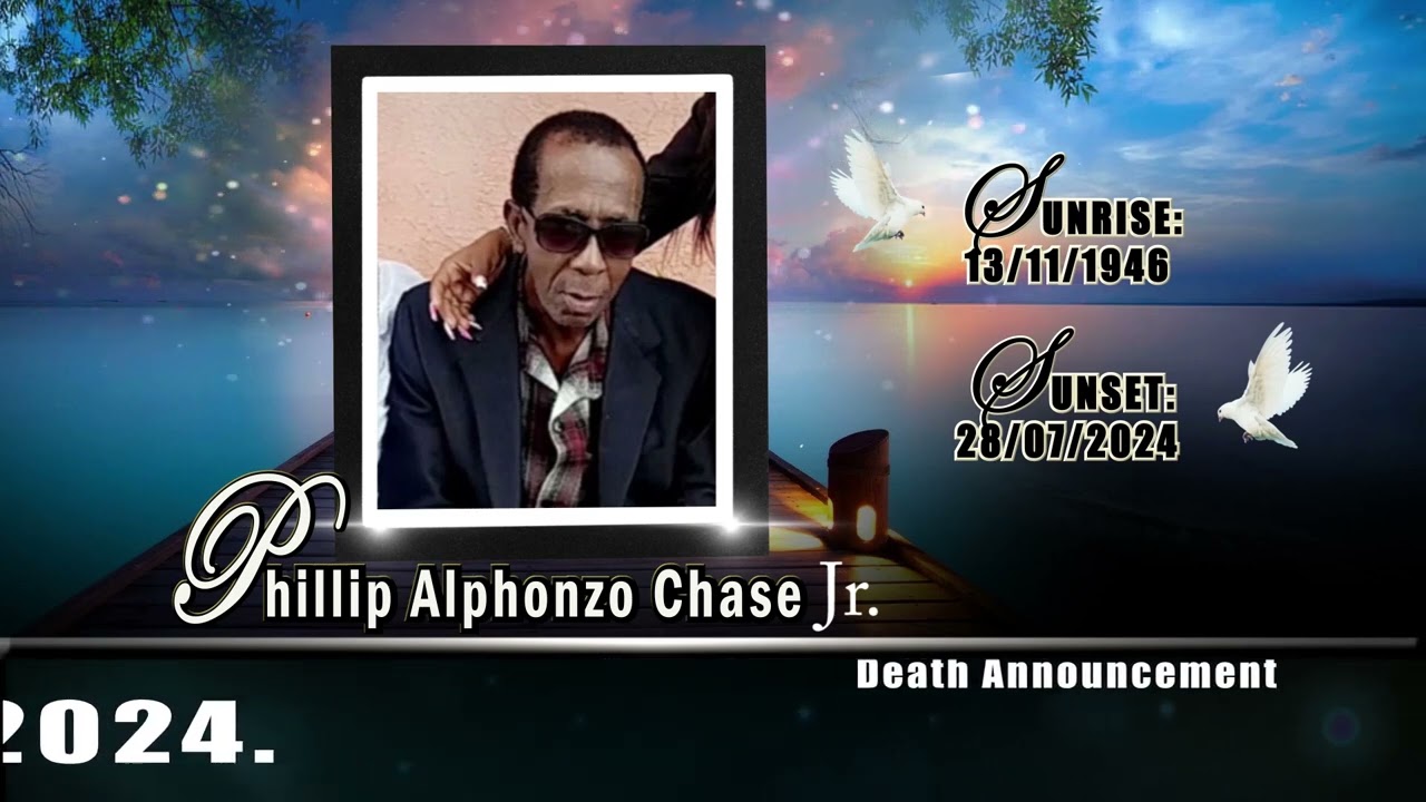 PHILLIP CHASE DEATH ANNOUNCEMENT
