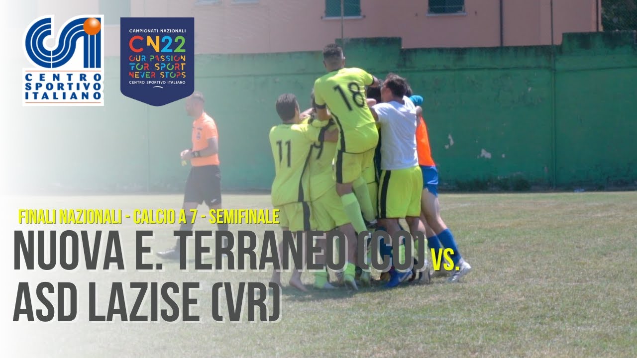 Nuova E. Terraneo (Como) - ASD Lazise (Verona) | Finali Nazionali CSI 2022 - Cat. Open Calcio a 11
