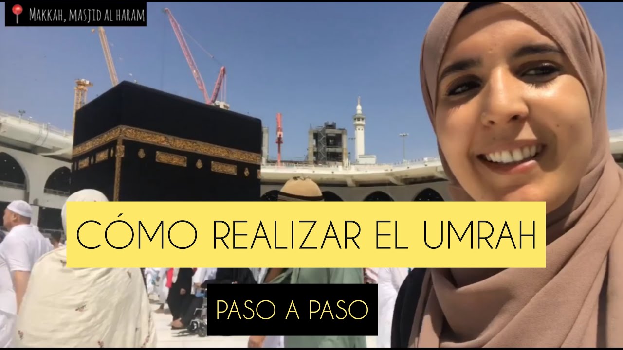 Cómo realizar el UMRAH 🕋 paso a paso