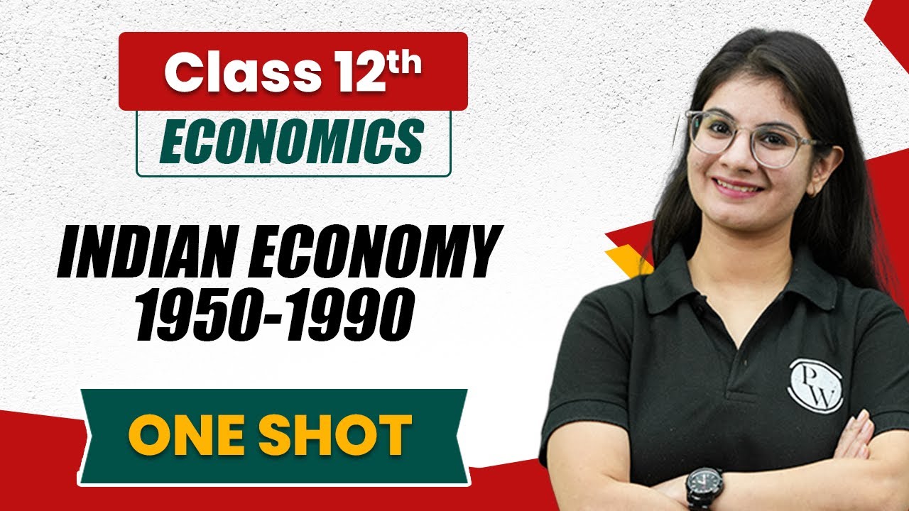 INDIAN ECONOMY 1950-1990 in One Shot | Economics Class 12th | Commerce Wallah by PW