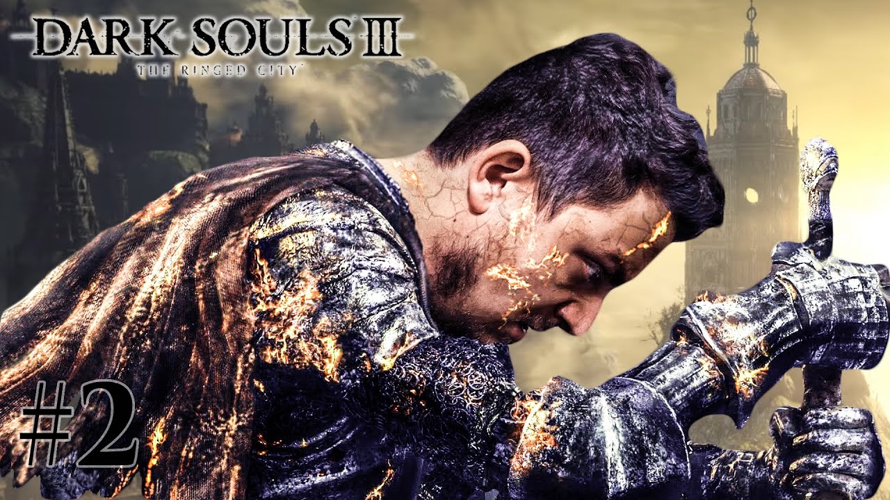 Dark Souls 3 The Ringed City DLC #2 - 03.29.