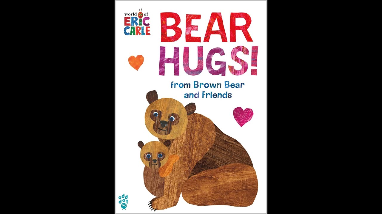 Bear Hugs! from Brown Bear and Friends