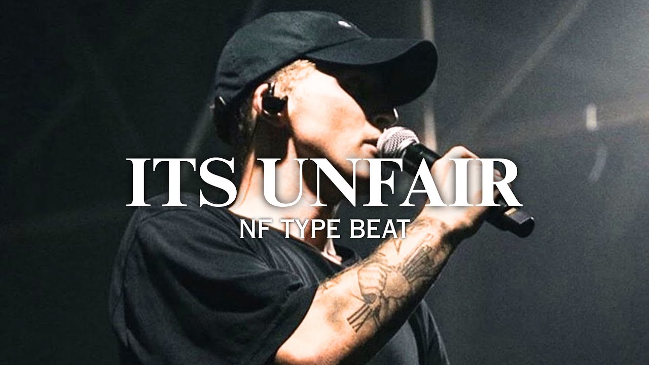 [FREE FOR PROFIT] 'ITS UNFAIR' | SAD NF TYPE BEAT