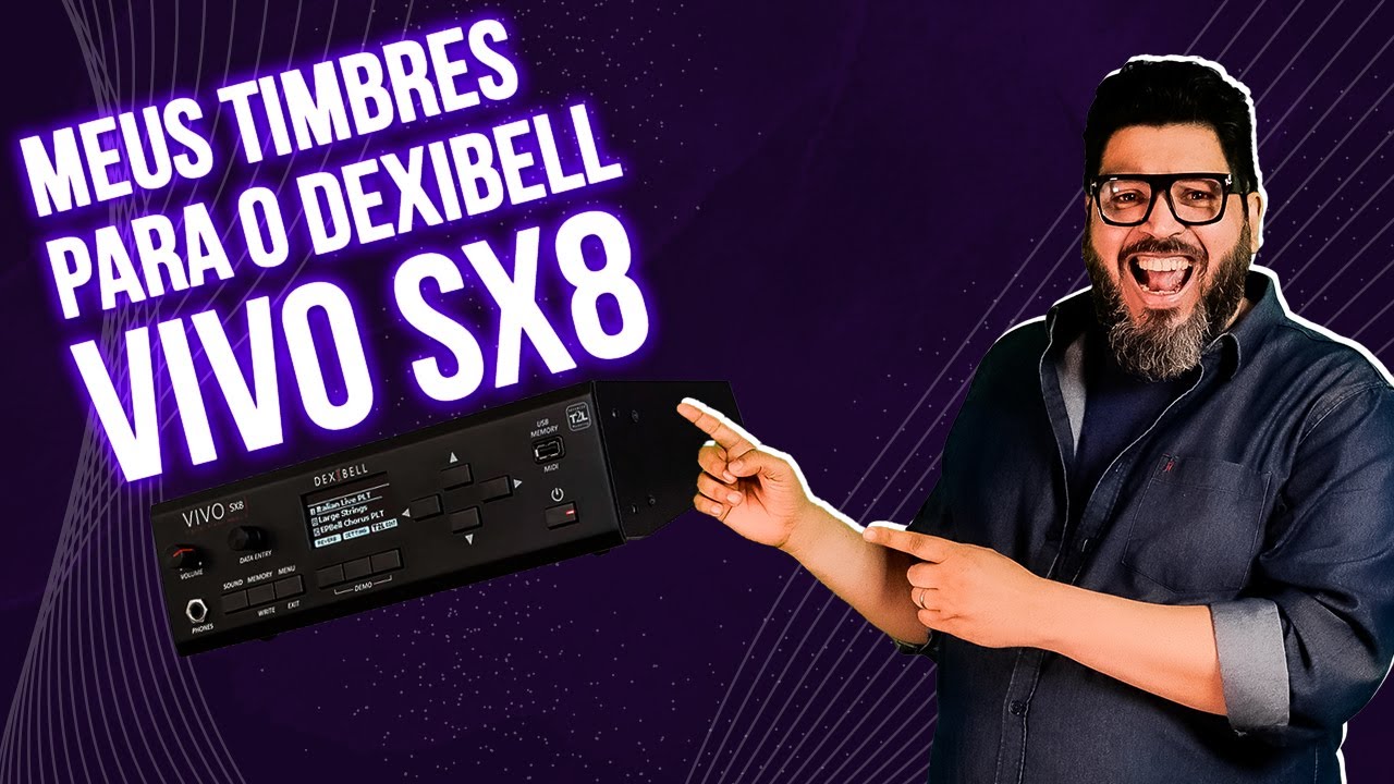SÓ TIMBRE DE QUALIDADE!😜 - ED PACK DEXIBELL VIVO SX8😎