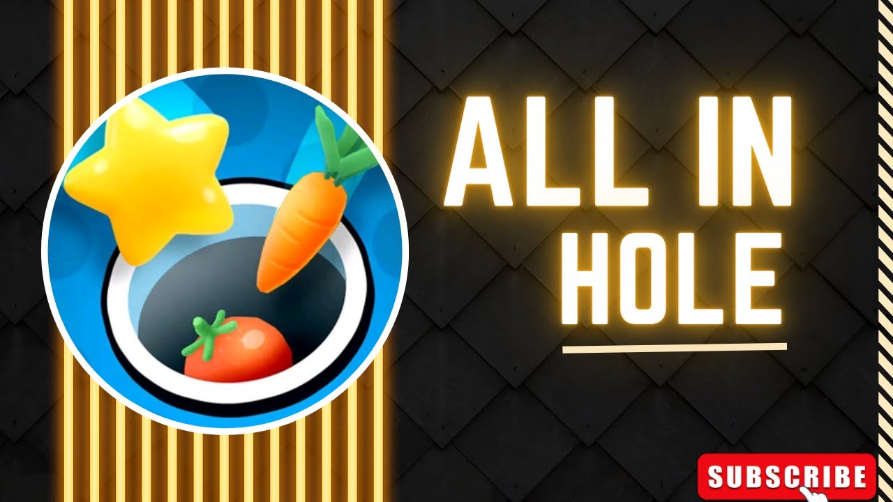 #1 All in Hole Levels 1 -  50