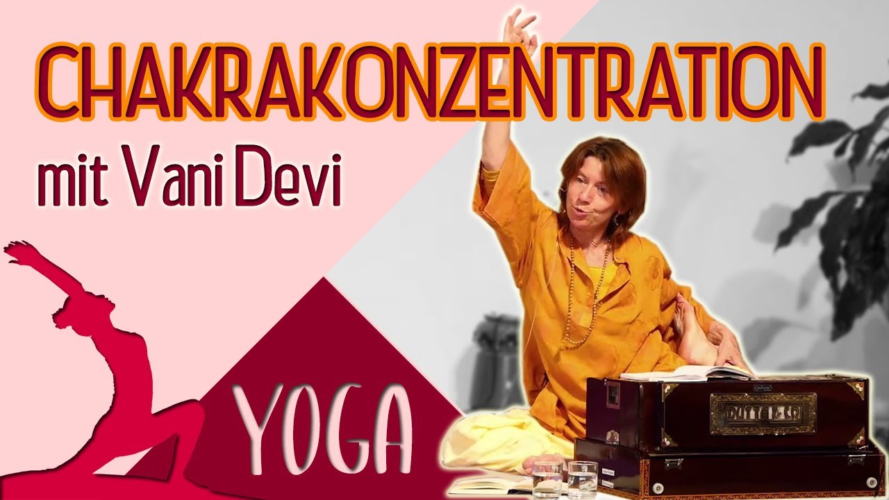 YOGA Chakrakonzentration mit Vani Devi - Yoga Vidya Mittelstufe Live 09:15 - 14.01.2021