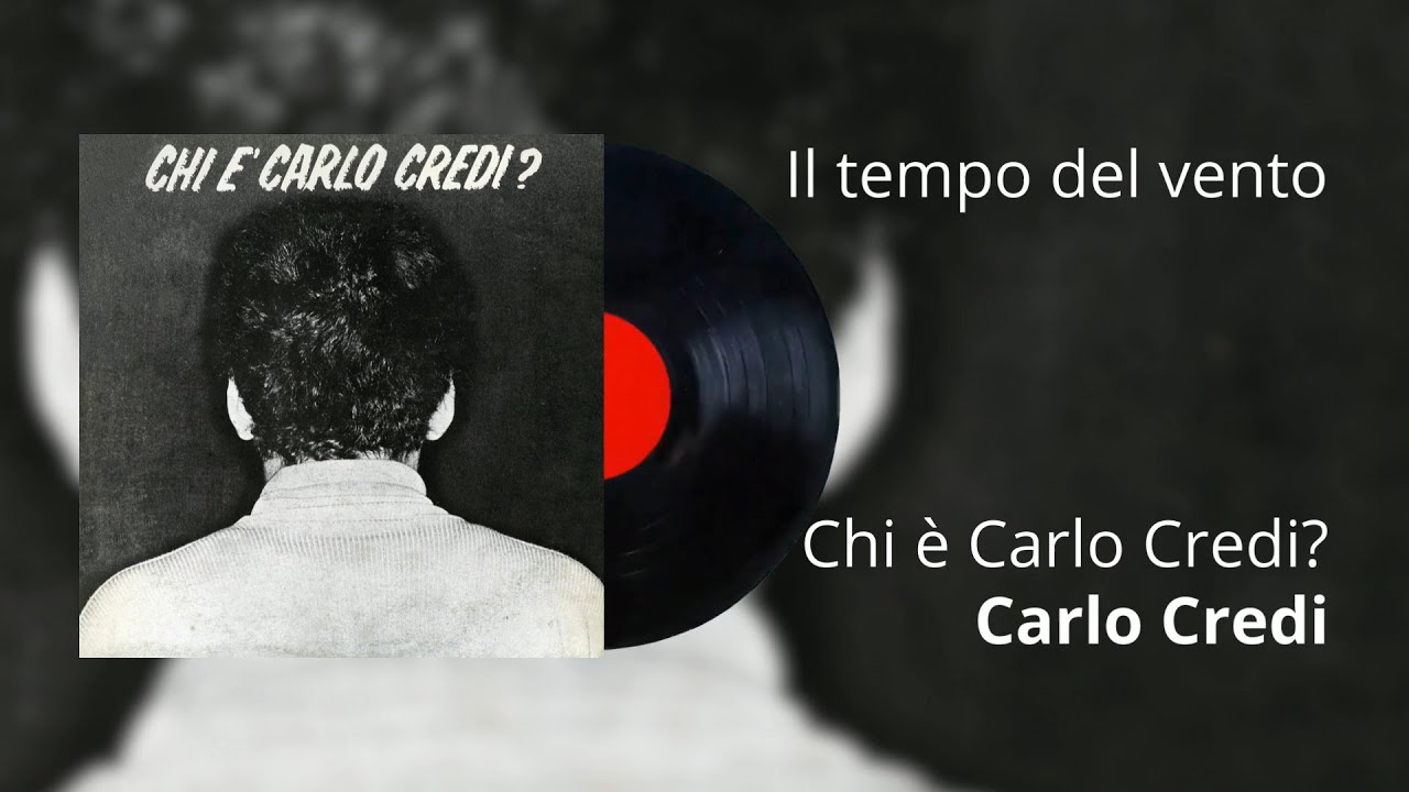 Carlo Credi - Il tempo del vento (official audio)