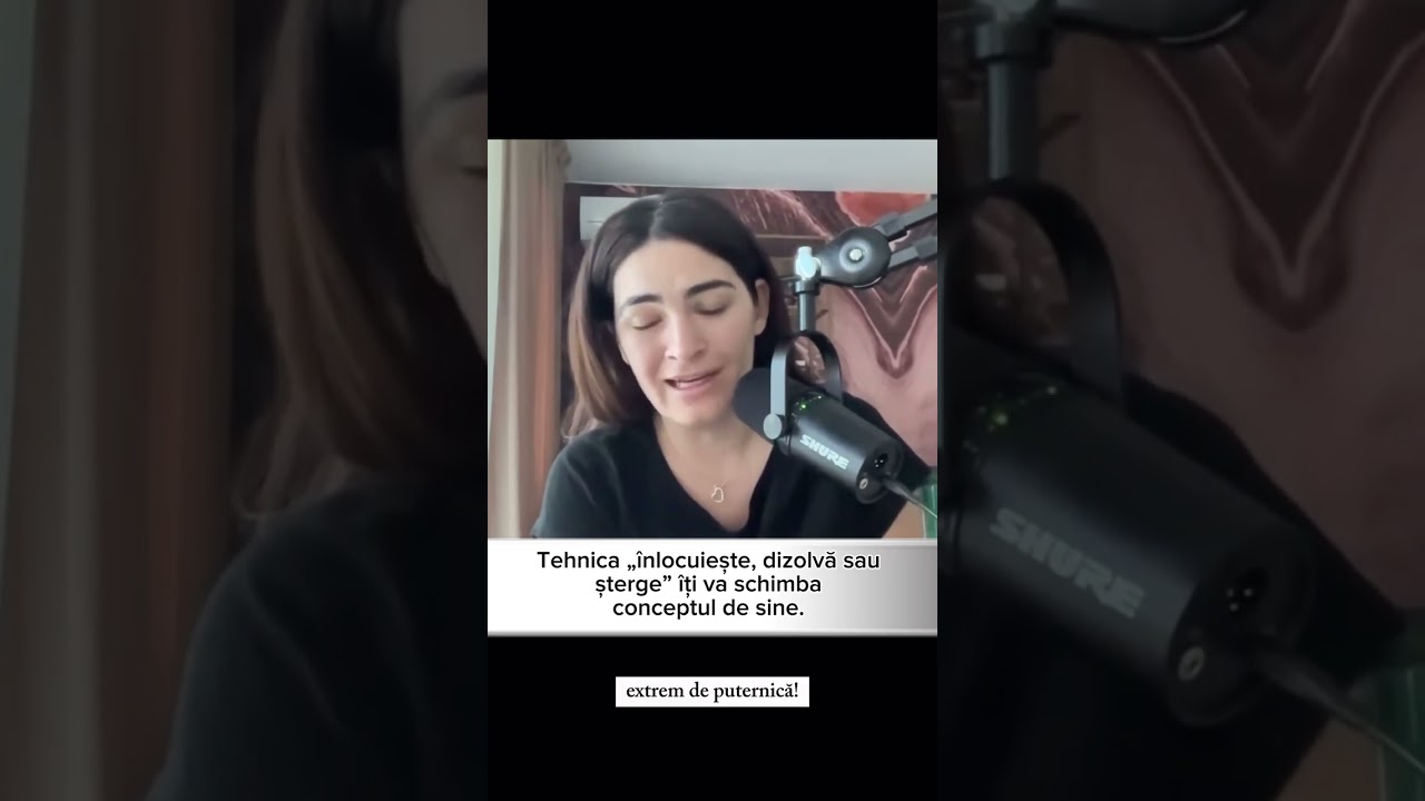 Tehnica „înlocuiește, dizolvă sau șterge” pentru schimbarea conceptului de sine