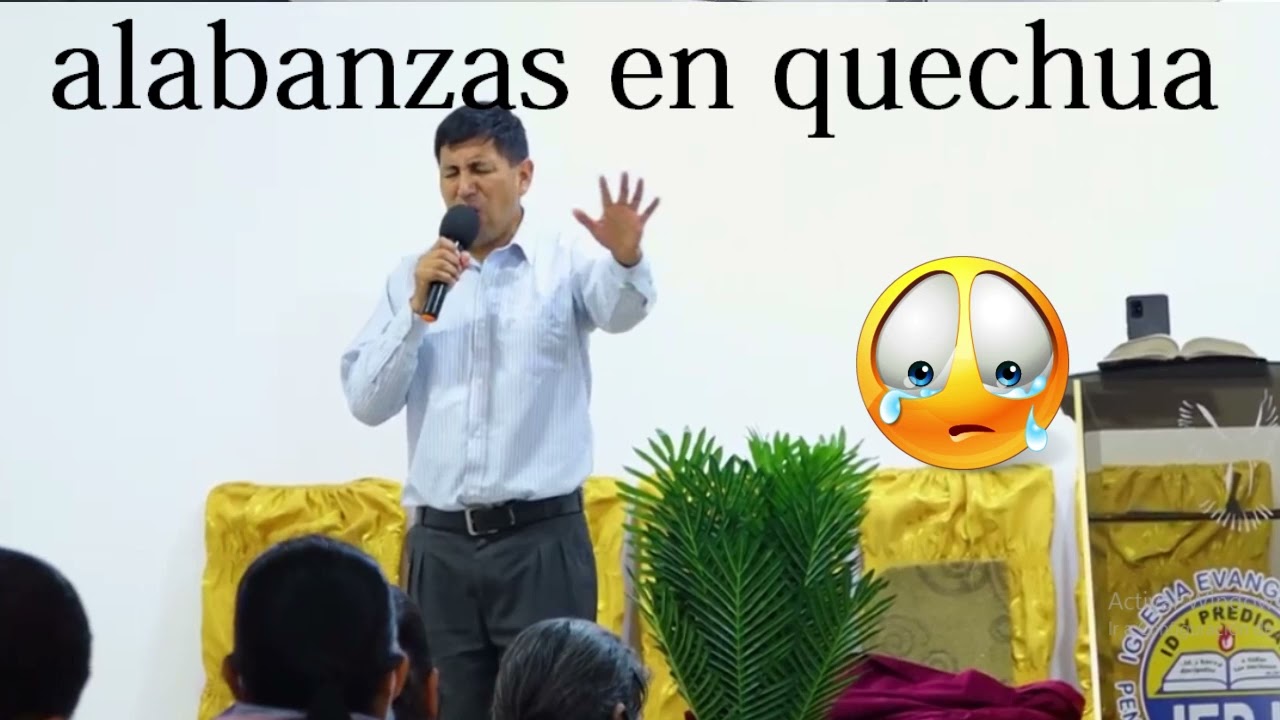 Hermano Mardonio canta alabanzas en quechua // te hará llorar