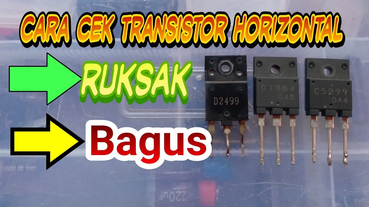cara mengukur transistor horizontal rusak / tidak