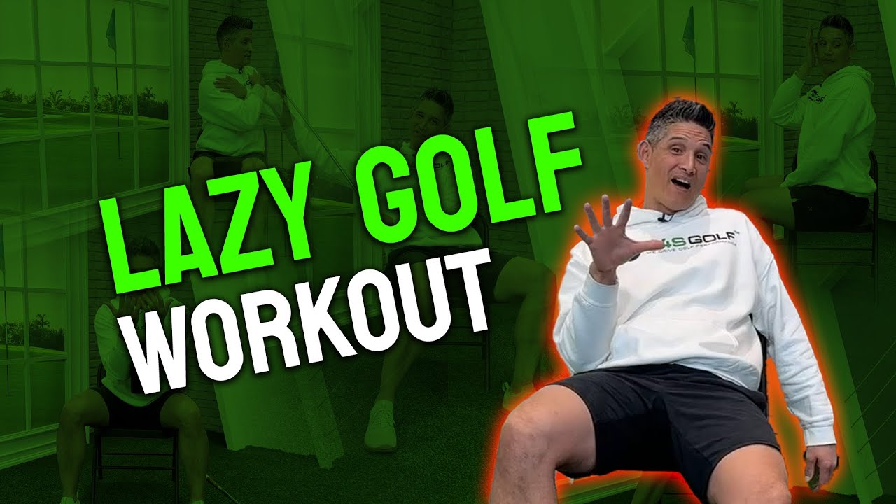 5 Exercises for Lazy Golfers - Staying Seated!