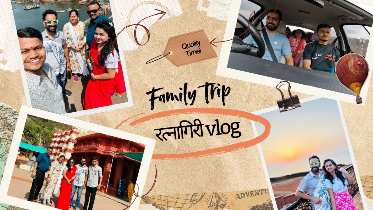 Ratnagiri vlog | family trip | 2025 | Vlog 09 | 