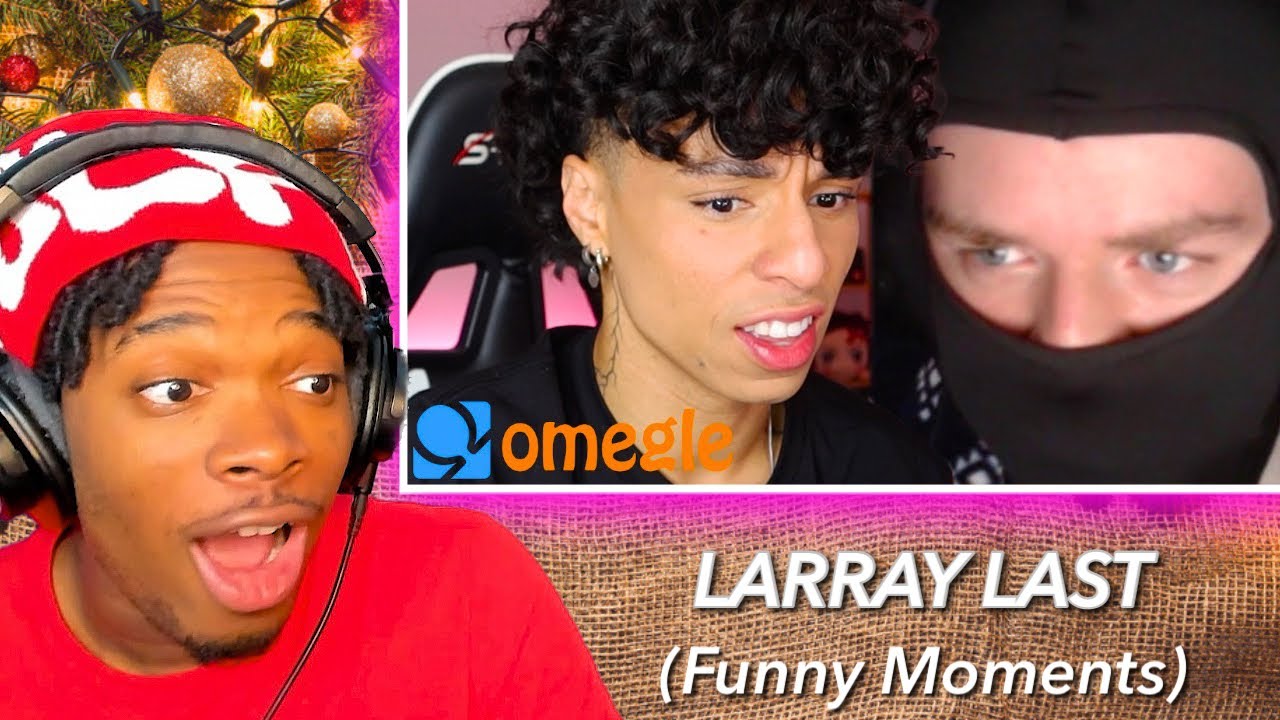 LARRAY ПОСЛЕДНИЙ РАЗ НА OMEGLE НАВСЕГДА.