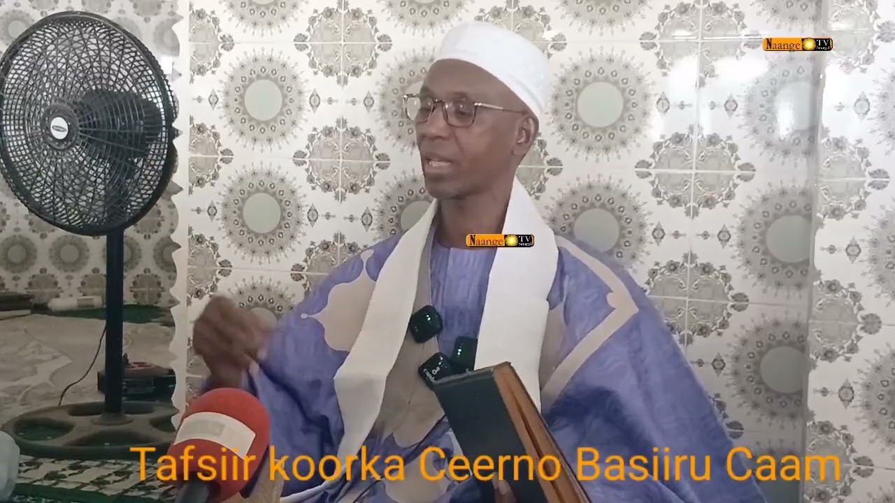 Tafsiir koorka ceerno Basiiru caam 19.02.2026