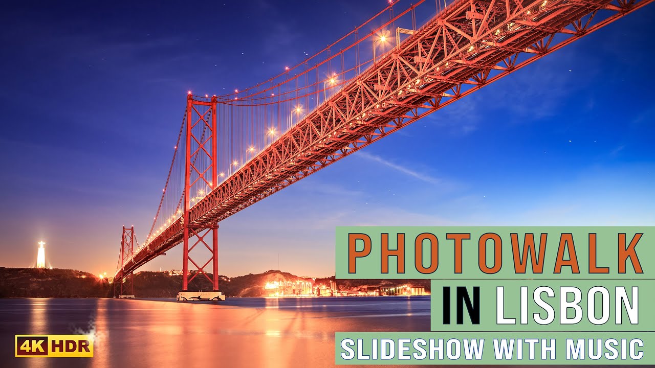 HD PHOTOWALK in LISBON - Slideshow with Music - Relaxing Video