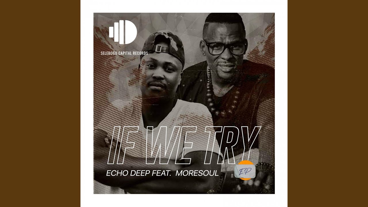 If We Try (feat. MoreSoul)