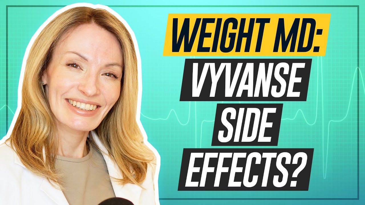Obesity Doctor EXPLAINS Vyvanse Side Effects