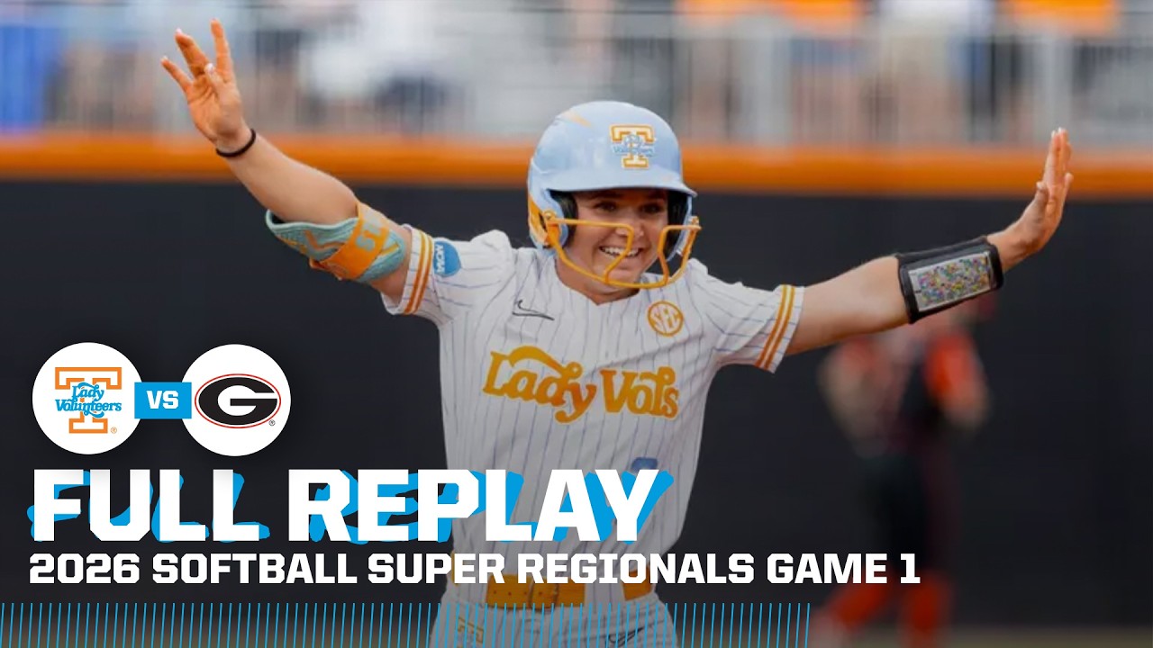 Tennessee vs. Georgia: 2026 NCAA softball super regionals Game 1 | FULL REPLAY