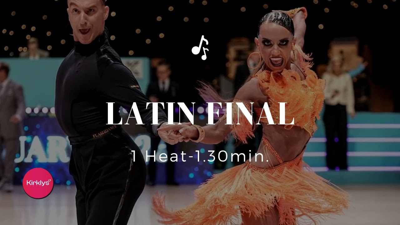 Latin final (1 heat) 1.30min. | Practice music |