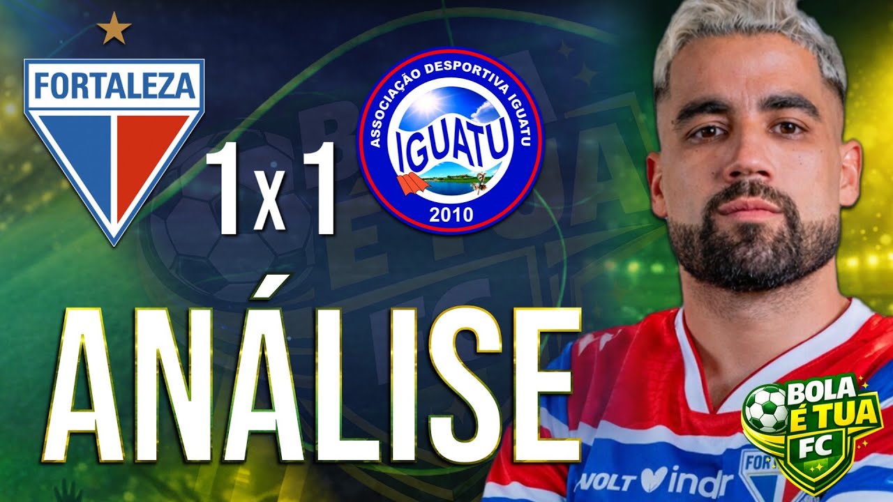 PÓS-JOGO AO VIVO FORTALEZA X IGUATU - Com um a mais, Fortaleza tropeça e empata com o Iguatu no PV