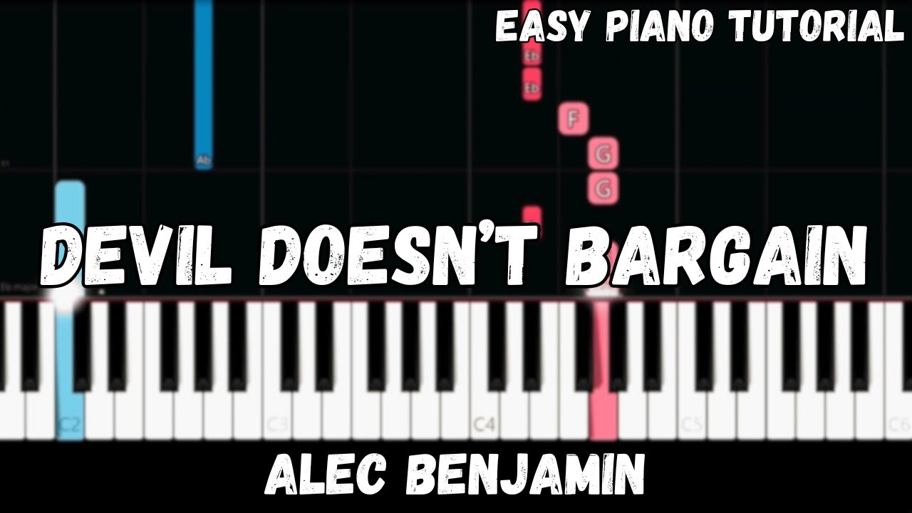 Alec Benjamin - Devil Doesn't Bargain (Easy Piano Tutorial)