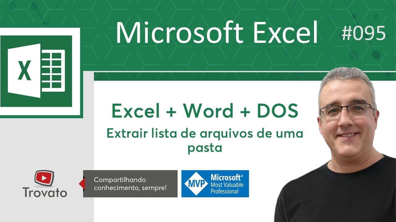 95 - Excel, Word e DOS - Extrair lista de arquivos em pastas