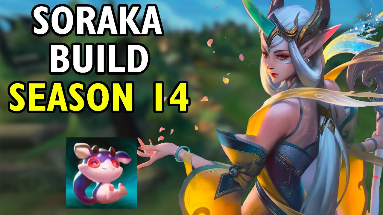Soraka Support in Season 14