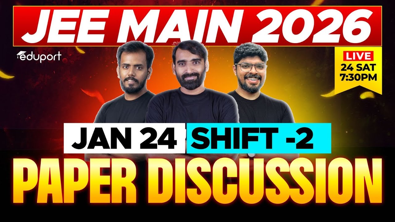 JEE MAIN 2026 - Jan 24 - Evening Shift Memory Based Live Paper Solution | Eduport JEE