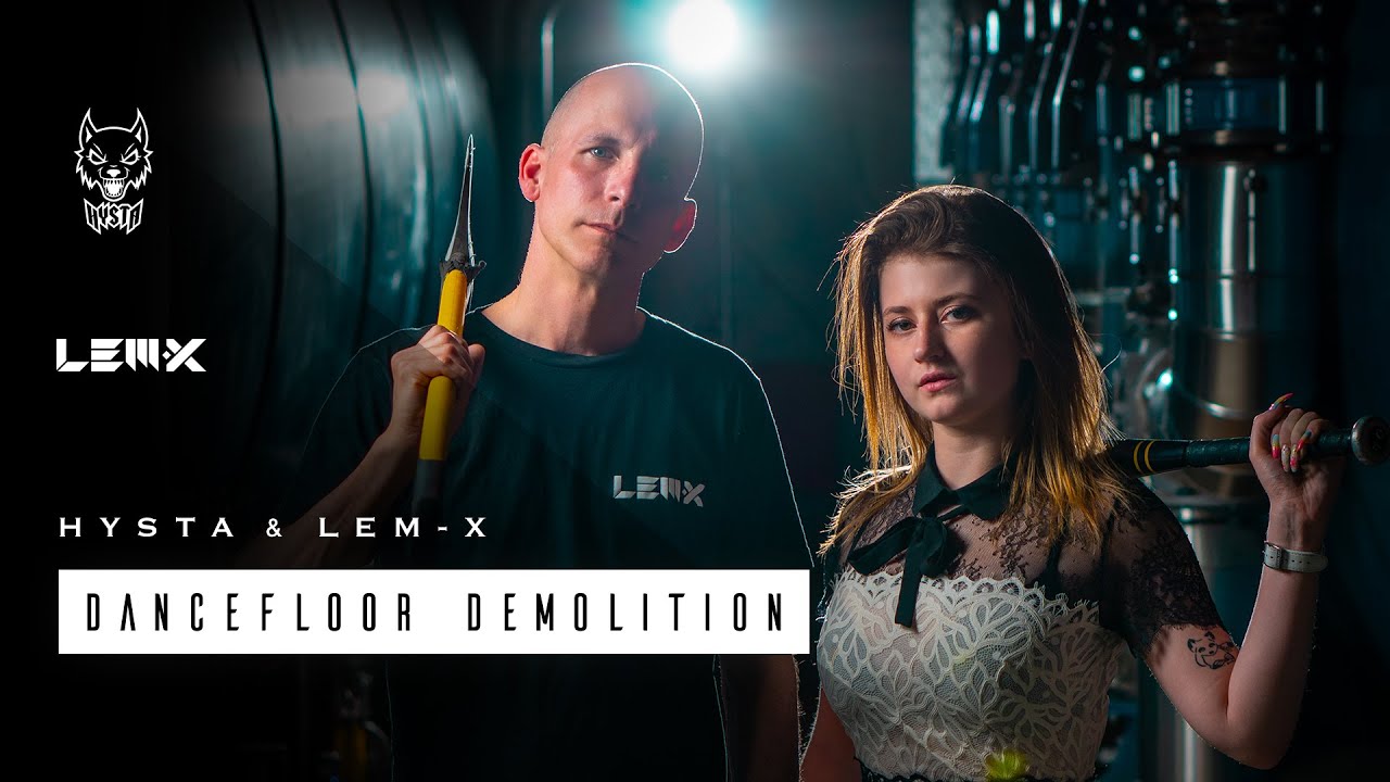 Hysta & Lem-X - Dancefloor Demolition 🧨